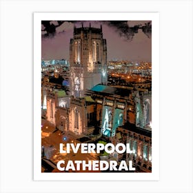 Liverpool Cathedral, Liverpool, Landmark, Wall Print, Wall Poster, Wall Art, Print, Poster, Art Print