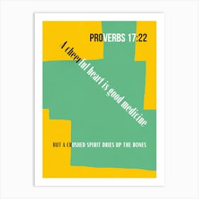 Bible verse - Proverbs 17:22 Art Print