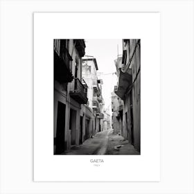 Poster Of Gaeta, Italy, Black And White Photo 3 Art Print