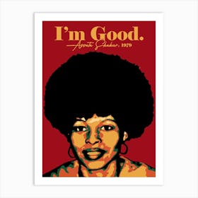 Assata Shakur I am Good Black History Colorful Art Art Print