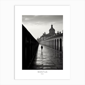 Poster Of Mantua, Italy, Black And White Analogue Photography 4 Art Print