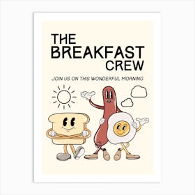 The Breakfast Crew Retro Characters Art Print