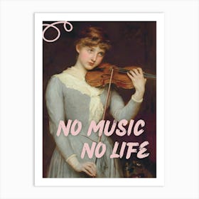 No Music No Life 1 Art Print