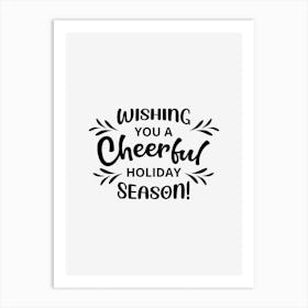 Wishing You A Cheerful Holiday Season Art Print