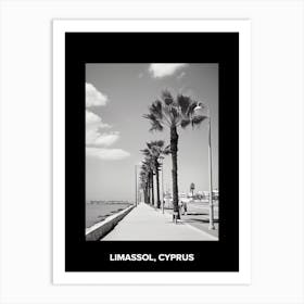 Poster Of Limassol, Cyprus, Mediterranean Black And White Photography Analogue 4 Art Print