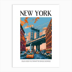 Dumbo Down Under The Manhattan Bridge Overpass Colourful Silkscreen Illustration 3 Poster Art Print