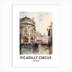 Piccadilly Circus, London 6 Watercolour Travel Poster Art Print