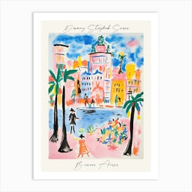 Poster Of Buenos Aires, Dreamy Storybook Illustration 3 Art Print