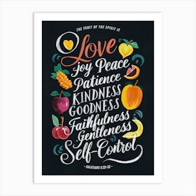 Bible Verse, Galatians 5:22-23, The fruit of the Spirit is Love, Joy, Peace, Patience, Kindness, Goodness, Faithfulness, Gentleness, Self-Control, Chalkboard drawing, Christian Art Art Print