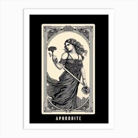 Aphrodite Tarot Card B&W 4 Art Print