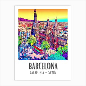 Barcelona Colorful Cityscape 2 Art Print