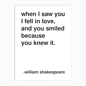 When I Saw You I Fell In Love Shakespeare Quote In White Art Print
