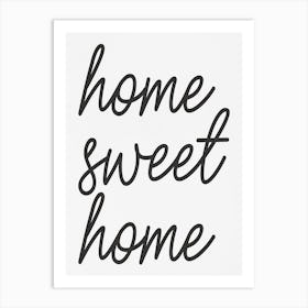 Home Sweet Home 1 Art Print