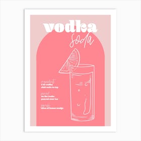 Vintage Retro Inspired Vodka Soda Recipe Pink And Dark Pink Art Print