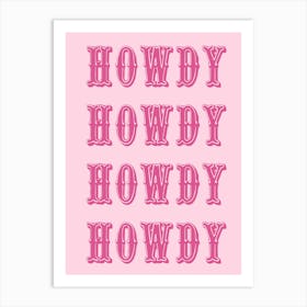 Howdy Pink Western Print Art Print