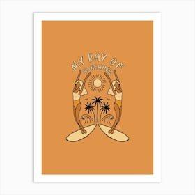 My Ray Of Sunshine - Tropicool Studio Art Print