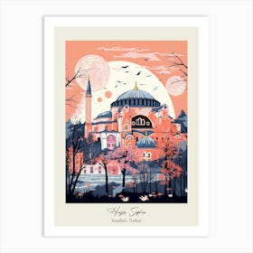 Hagia Sophia   Istanbul, Turkey   Cute Botanical Illustration Travel 0 Poster Art Print