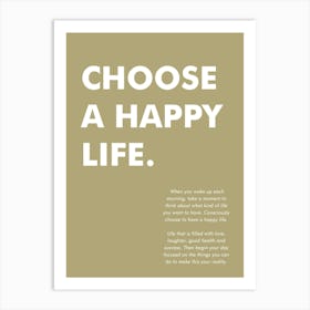 Choose A Happy Life Vertical 07 Art Print