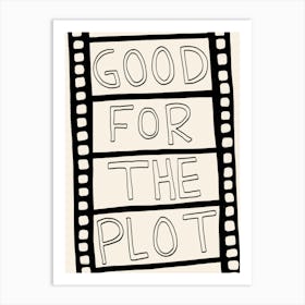 Good for the Plot Cream Art Print