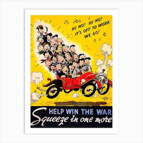 Squeeze In One More, Funny WW2 Propaganda Poster Art Print