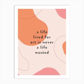 Art Life Abstract Quote Art Print