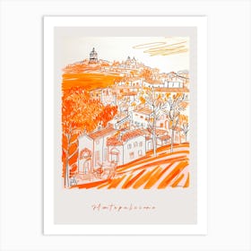 Montepulciano Italy Orange Drawing Poster Art Print