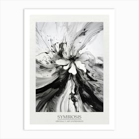 Symbiosis Abstract Black And White 5 Poster Art Print