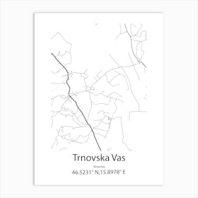 Trnovska Vas,Slovenia Minimalist Map Art Print