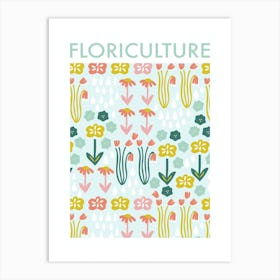 Floriculture Art Print