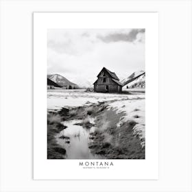 Poster Of Montana, Black And White Analogue Photograph 1 Art Print