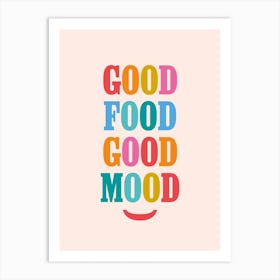 Good Food Good Mood Neutral Art Print