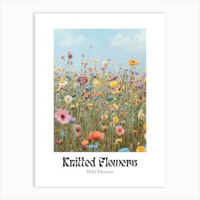 Knitted Flowers Wild Flowers 8 Art Print