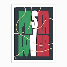 Pasta Lover Art Print