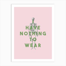 I Have Nothing To Wear Affiche