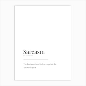 Sarcasm Funny Definition Art Print