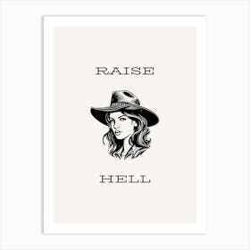 Raise Hell Art Print