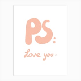 Ps. Love you Typografie, pastell Schriftart, süße Liebeserklärung Art Print