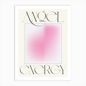 Angel Energy Art Print