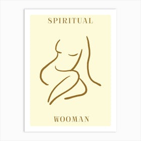 Spiritual Wooman 8 Art Print