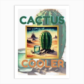 Cactus Cooler 4 Art Print