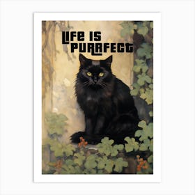 LIFE IS PURRFECT Art Print