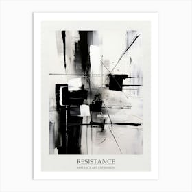 Resistance Abstract Black And White 5 Poster Art Print