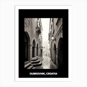 Poster Of Dubrovnik, Croatia, Mediterranean Black And White Photography Analogue 4 Art Print