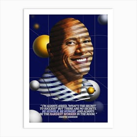 Quote In Ribbon Famous People Dwayne Johnson The Rock ― I M Always Asked, What S The Secret To Success But There Are No Secrets Art Print