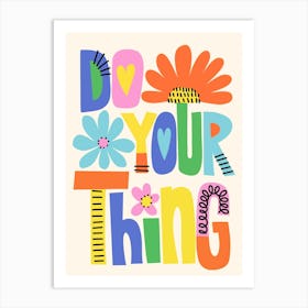 Do Your Thing Motivational Colorful Kids Art Print