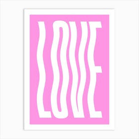 Love wavy text (Pink tone) Art Print