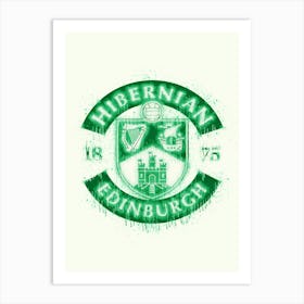 Hibernian Fc League Scotland Art Print