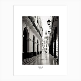 Poster Of Cadiz, Spain, Black And White Analogue Photography 3 Art Print