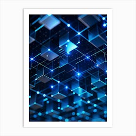 Abstract 3d Rendering Of A Network Of Interconnected Cubes With Glowing Blue Lines And Nodes In A Dark, Digital Space Art Print