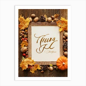 Calligraphy In An Elegant Cursive Script Forming A Festive Christmas Greeting Framed By Autumn Leav Art Print